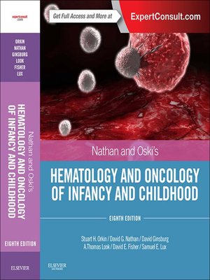 cover image of Nathan and Oski's Hematology and Oncology of Infancy and Childhood E-Book